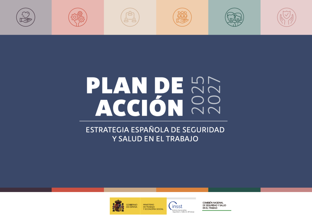 Plan de acción 2025-2027: Estrategia Española de Seguridad y Salud en el Trabajo, 2023-2027